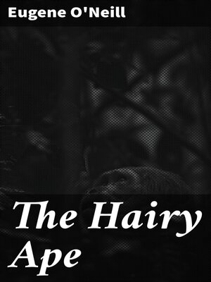 cover image of The Hairy Ape